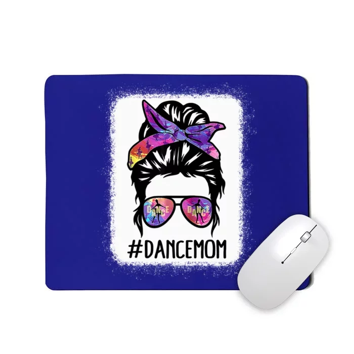 Messy Bun Dance Mom Life Ballet Dancing Mother's Day Gift Mousepad