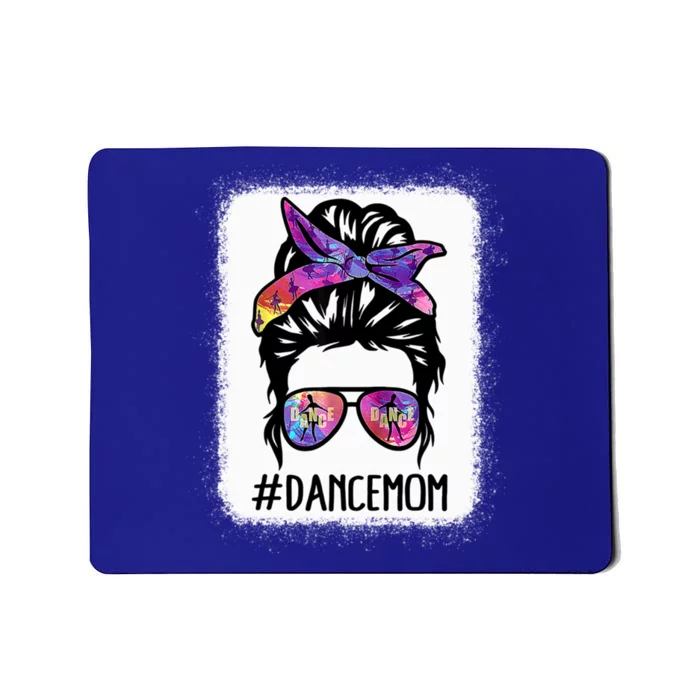 Messy Bun Dance Mom Life Ballet Dancing Mother's Day Gift Mousepad