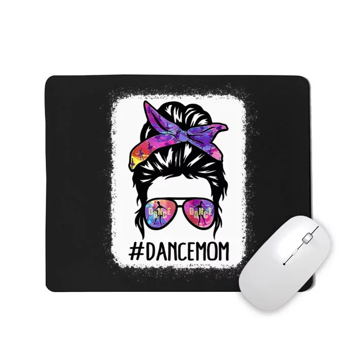 Messy Bun Dance Mom Life Ballet Dancing Mother's Day Mousepad