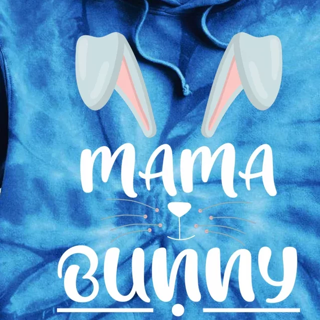 Mama Bunny Easter Mom Easter Wife Easter Mother Bunny Mommy Cute Gift Tie Dye Hoodie