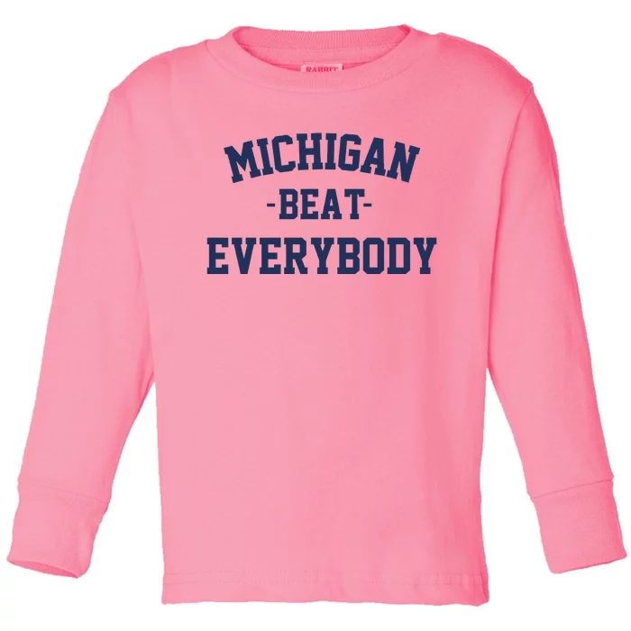 Michigan Beat Everybody National Champs Toddler Long Sleeve Shirt