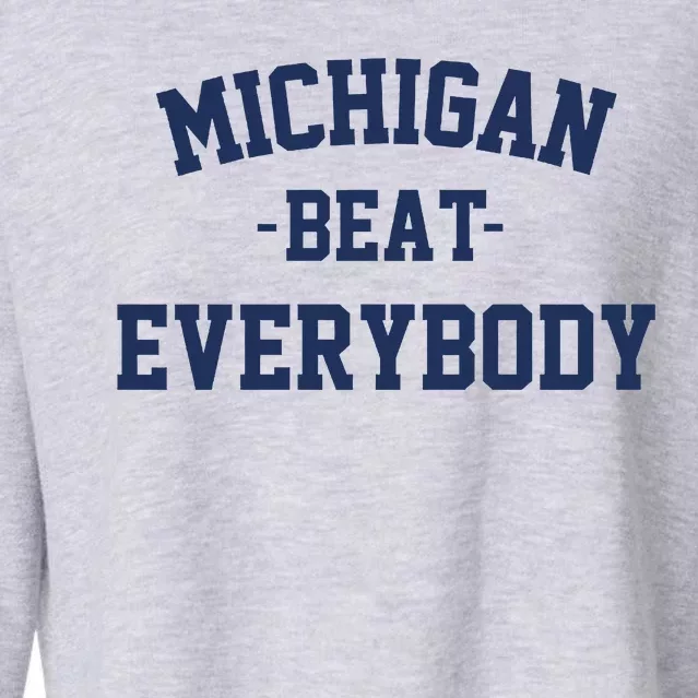 Michigan Beat Everybody National Champs Cropped Pullover Crew