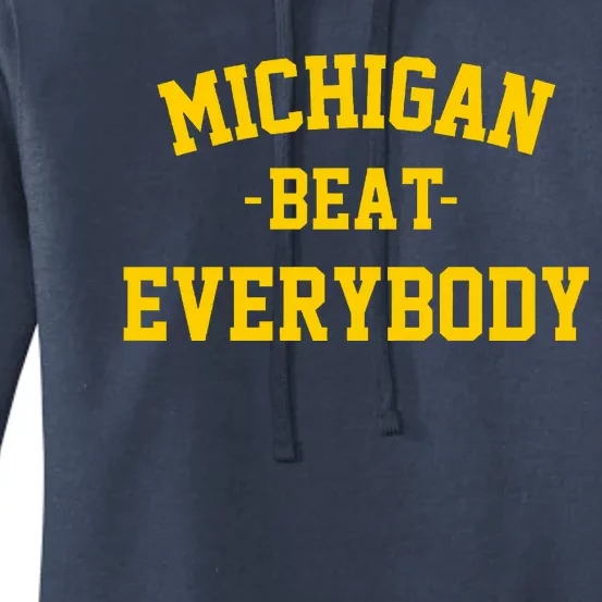 Michigan Beat Everybody National Champs Women's Pullover Hoodie