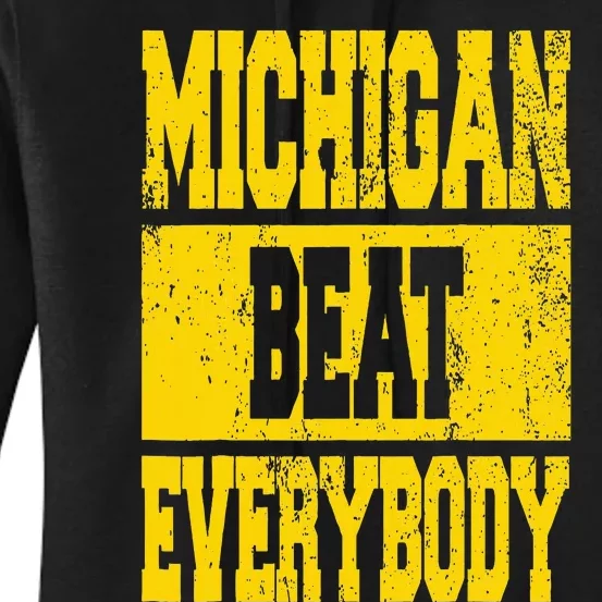 Michigan Beat Everybody Women's Pullover Hoodie