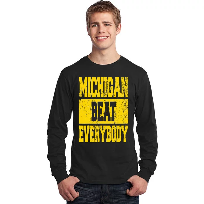 Michigan Beat Everybody Tall Long Sleeve T-Shirt