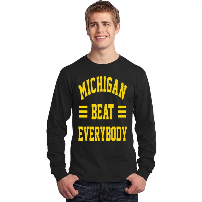 Michigan Beat Everybody Tall Long Sleeve T-Shirt