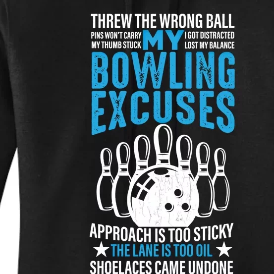 My Bowling Excuses Funny Player Bowler Graphic Giftmy Bowling Excuses Funny Play Women's Pullover Hoodie