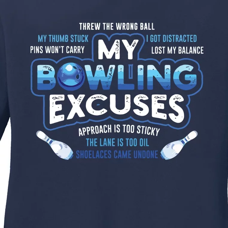 My Bowling Excuses Funny Bowling Gift Ladies Long Sleeve Shirt