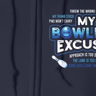 My Bowling Excuses Funny Bowling Gift Full Zip Hoodie