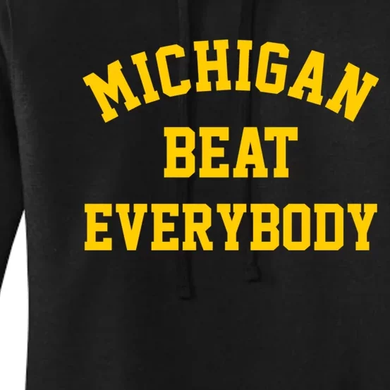 Michigan Beat Everybody Women's Pullover Hoodie