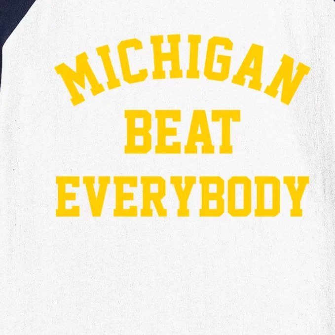 Michigan Beat Everybody Baseball Sleeve Shirt