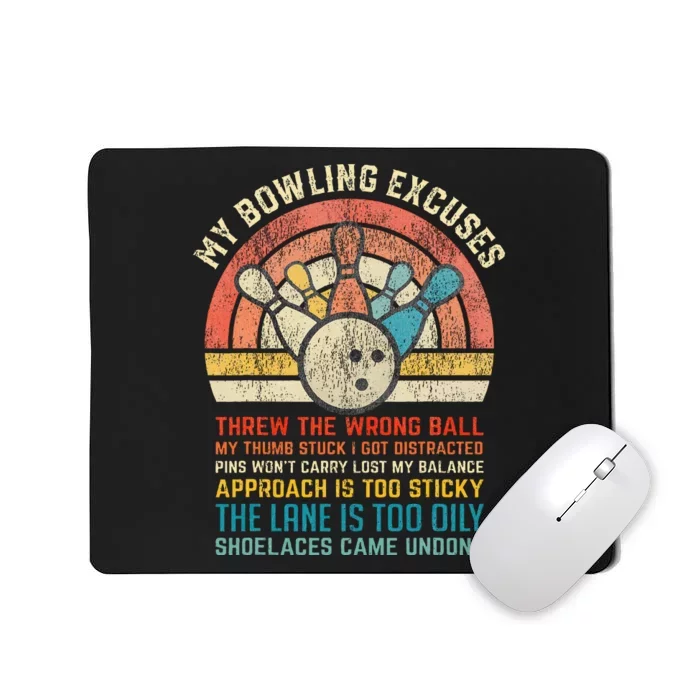 My Bowling Excuses Retro Vintage Funny Bowler Bowling Player Mousepad