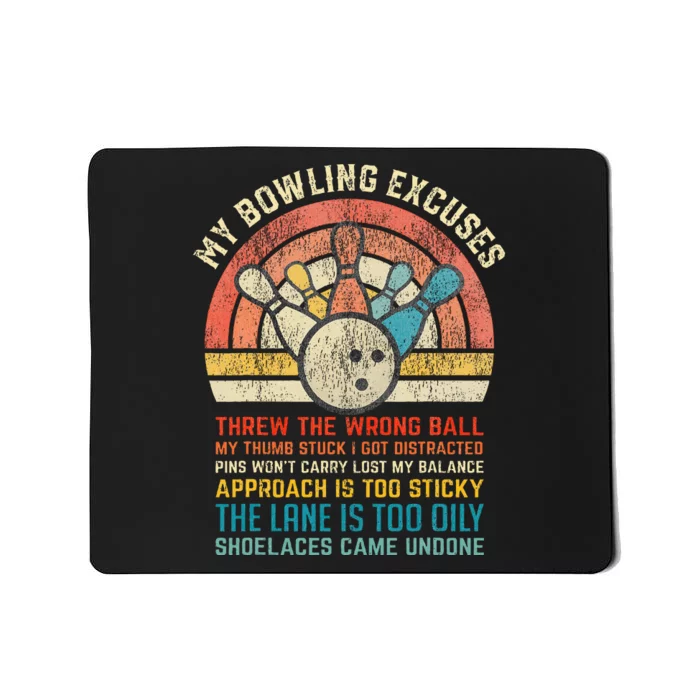 My Bowling Excuses Retro Vintage Funny Bowler Bowling Player Mousepad