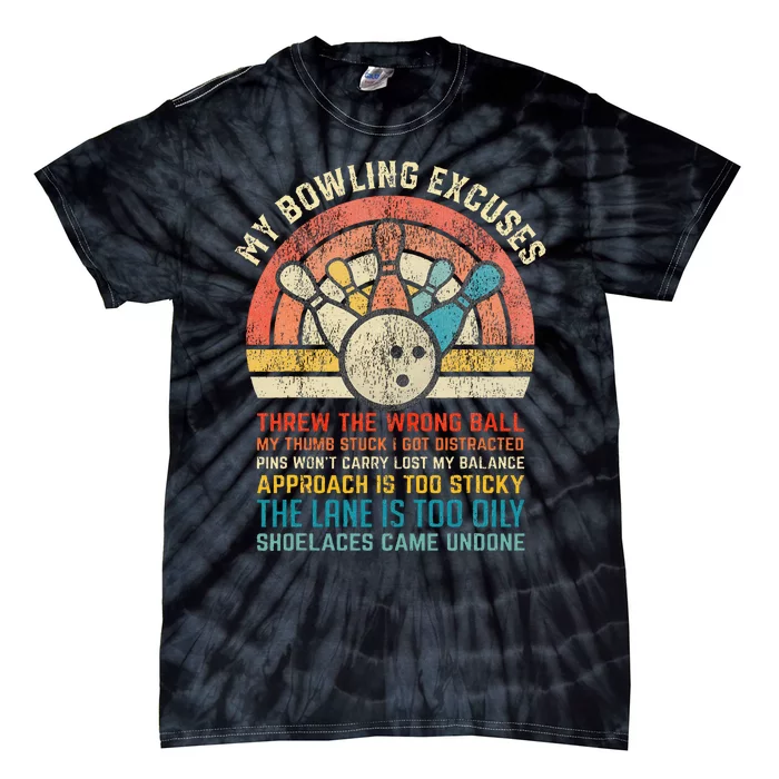 My Bowling Excuses Retro Vintage Funny Bowler Bowling Player Tie-Dye T-Shirt