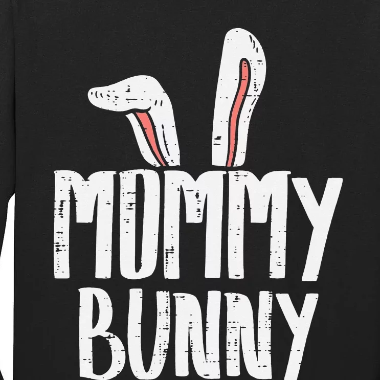 Mommy Bunny Ear Easter Family Matching Mom Mama Mother Tall Long Sleeve T-Shirt