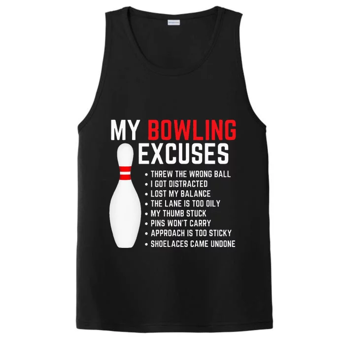 My Bowling Excuses Bowler Funny Bowling Performance Tank