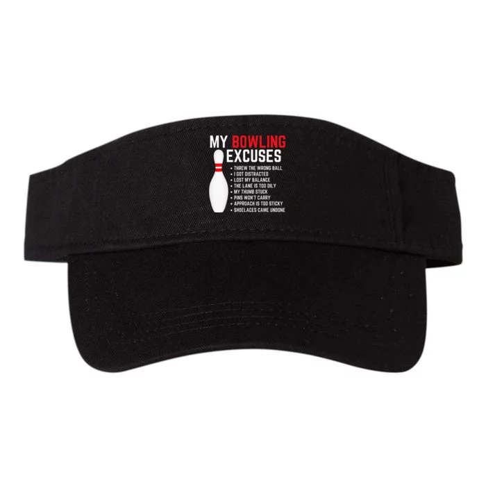 My Bowling Excuses Bowler Funny Bowling Valucap Bio-Washed Visor