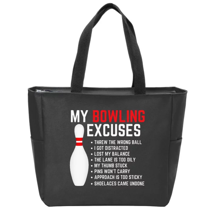 My Bowling Excuses Bowler Funny Bowling Zip Tote Bag