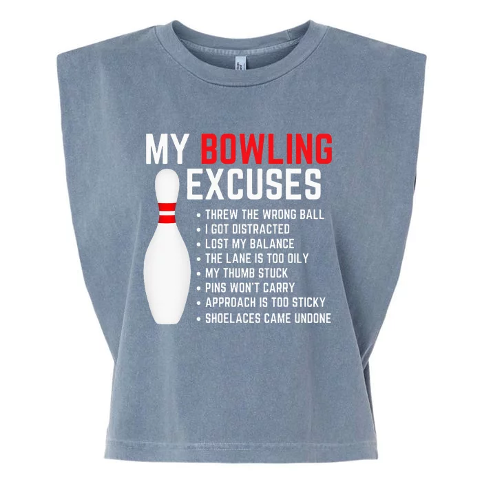 My Bowling Excuses Bowler Funny Bowling Garment-Dyed Women's Muscle Tee