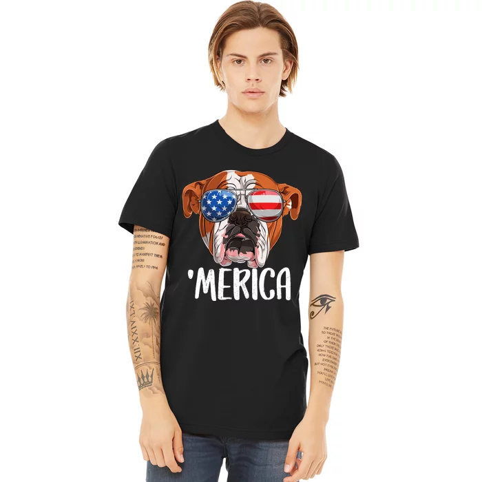 Merica British English Bulldog Dog 4th of July American Flag Premium T-Shirt