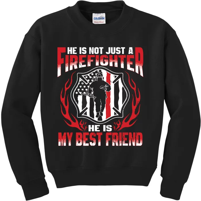 My Best Friend Is A Firefighter Hero Proud Fire Friend Gifts Kids Sweatshirt