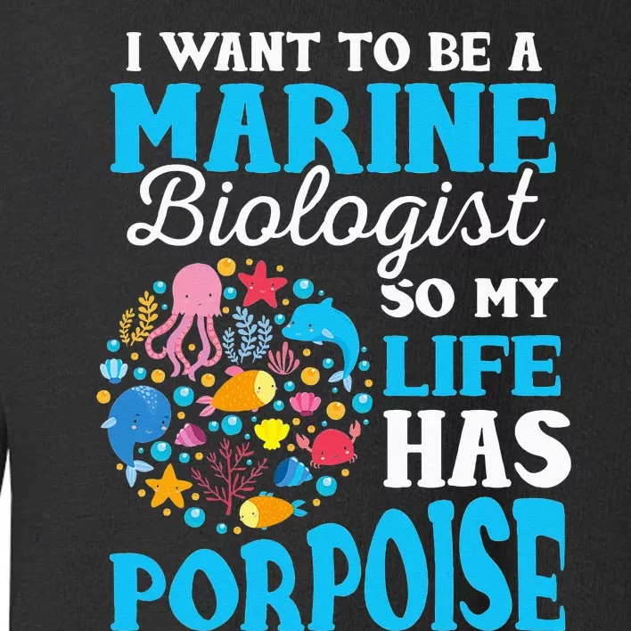 Marine Biology Future Marine Biologist Gift Saying Toddler Sweatshirt