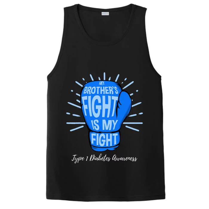 My Brothers Fight Is My Fight Type 1 Diabetes Awareness Performance Tank