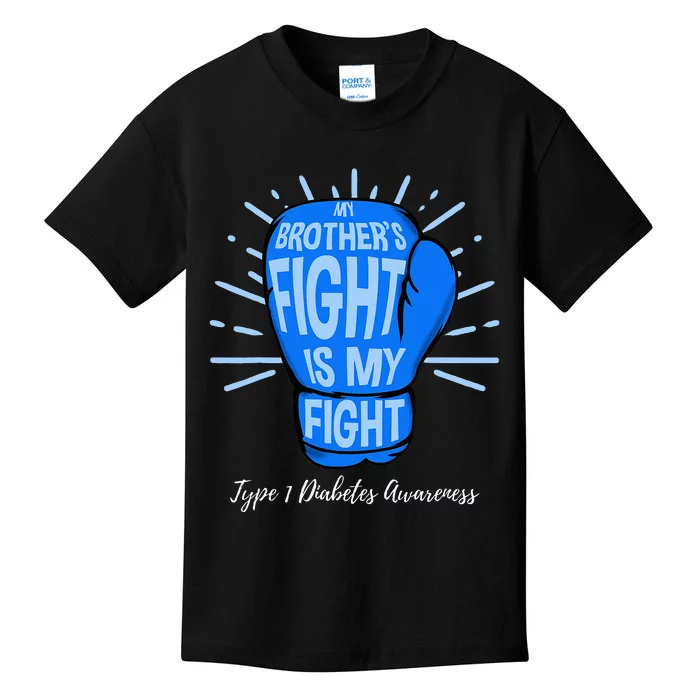 My Brothers Fight Is My Fight Type 1 Diabetes Awareness Kids T-Shirt