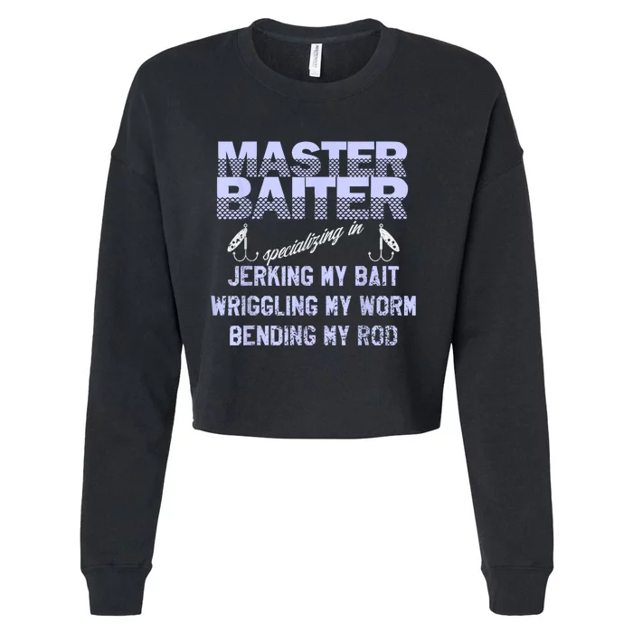 Master Baiter Funny Fishermans Skills List Gift Cropped Pullover Crew