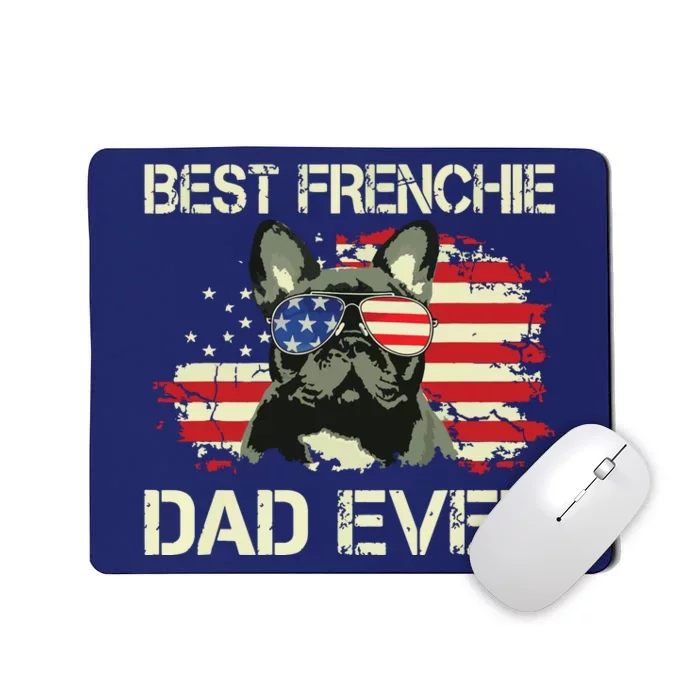 Men Best Frenchie Dad Ever Bulldog American Flag Gift Mousepad