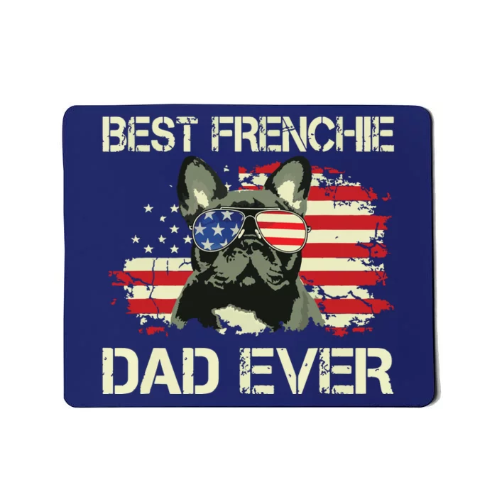 Men Best Frenchie Dad Ever Bulldog American Flag Gift Mousepad