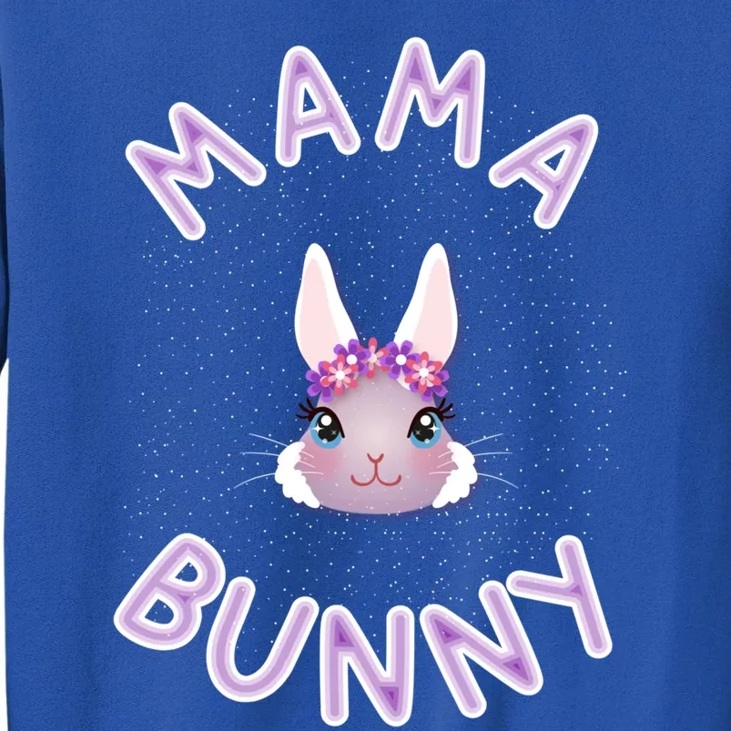 Mama Bunny Funny Easter Rabbit Bunny Lover Cool Gift Sweatshirt