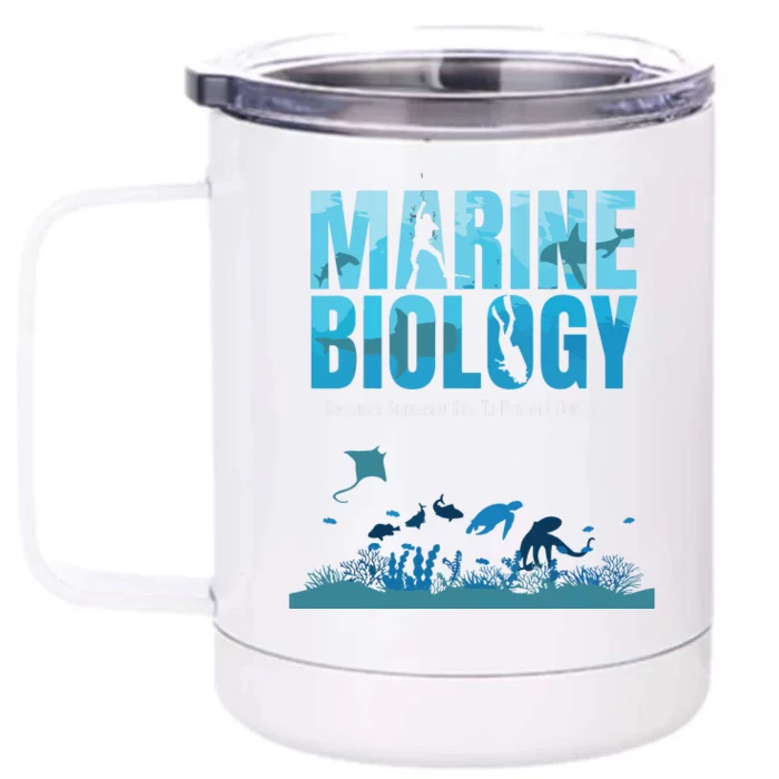 Marine Biology For Marine Biologists Ecologists Gift Front & Back 12oz Stainless Steel Tumbler Cup