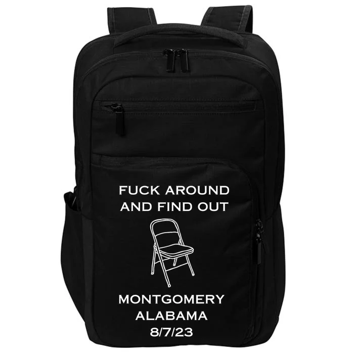 Montgomery Brawl Fk Around And Find Out Impact Tech Backpack