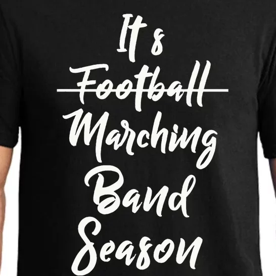 Marching Band Funny Band Not Football Season Pajama Set