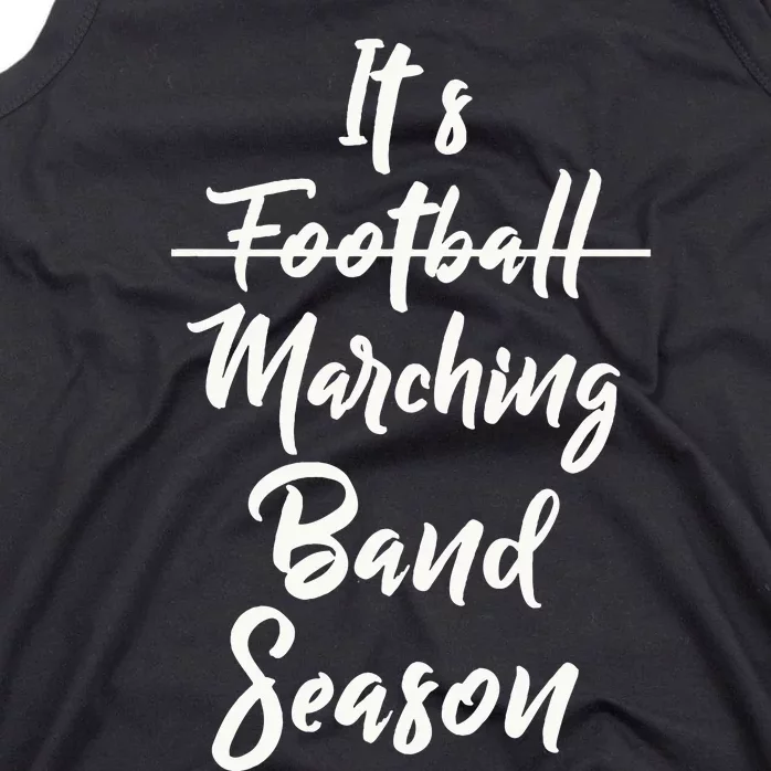 Marching Band Funny Band Not Football Season Tank Top