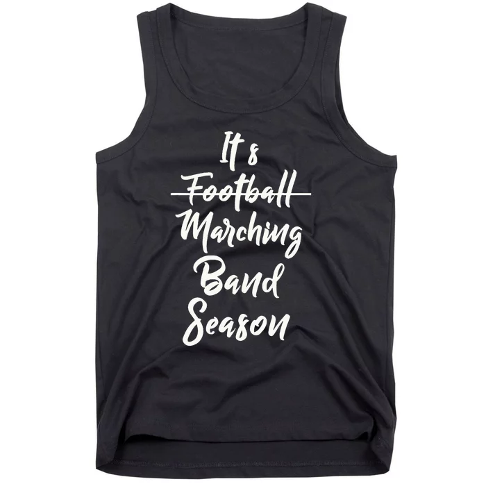 Marching Band Funny Band Not Football Season Tank Top