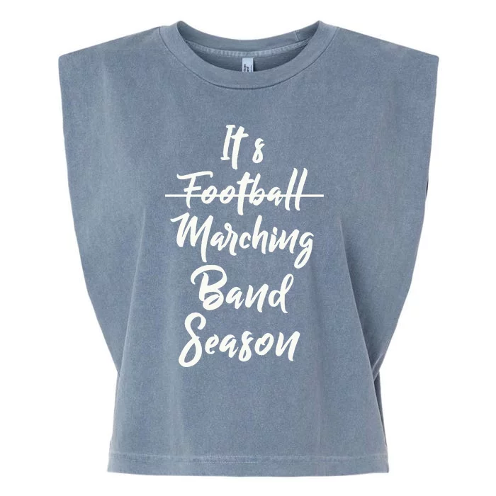 Marching Band Funny Band Not Football Season Garment-Dyed Women's Muscle Tee