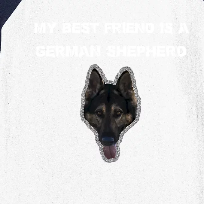 My Best Friend Is A Ger Shepherd Gift Baseball Sleeve Shirt