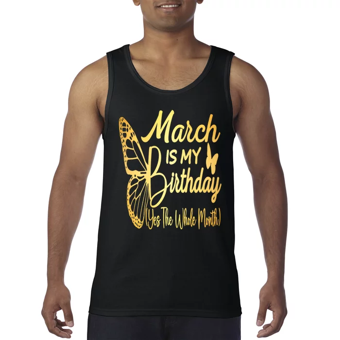 March Birthday For Women March Is My Birthday Tank Top