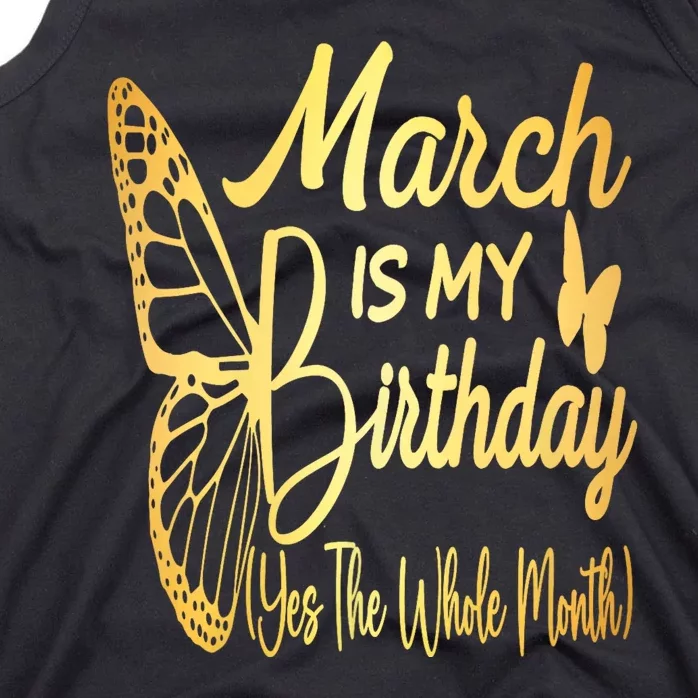 March Birthday For Women March Is My Birthday Tank Top