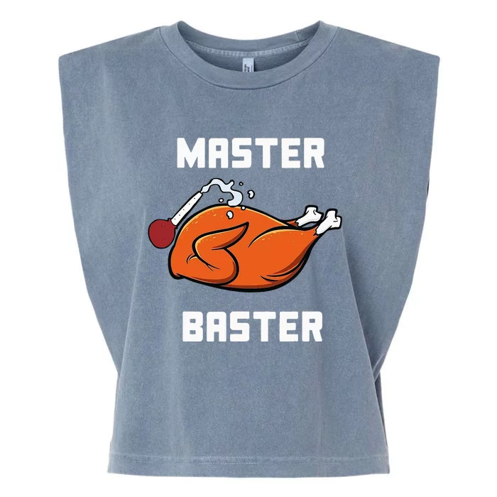 Master Baster Funny Turkey Baster Thanksgiving Garment-Dyed Women's Muscle Tee