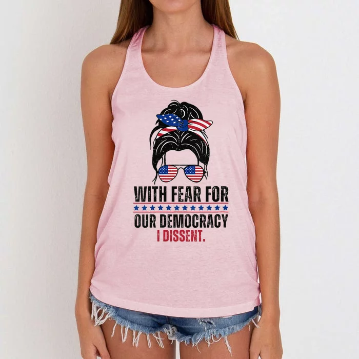 Messy Bun Funny With Fear For Our Democracy I Dissent Women's Knotted Racerback Tank