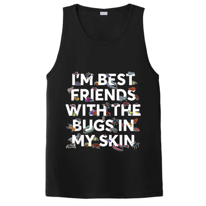 M Best Friends With The Bugs In My Flowers Skin Performance Tank