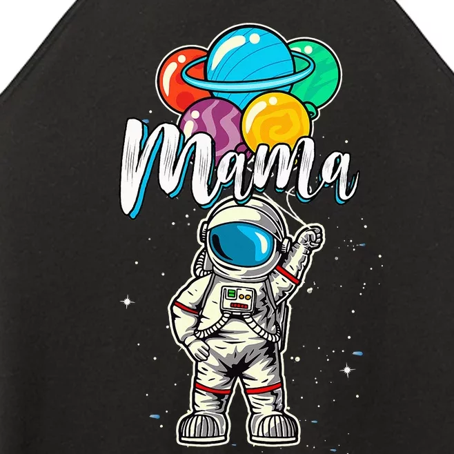 Mama Birthday Funny Astronaut in Space Gifts Lover Women’s Perfect Tri Rocker Tank