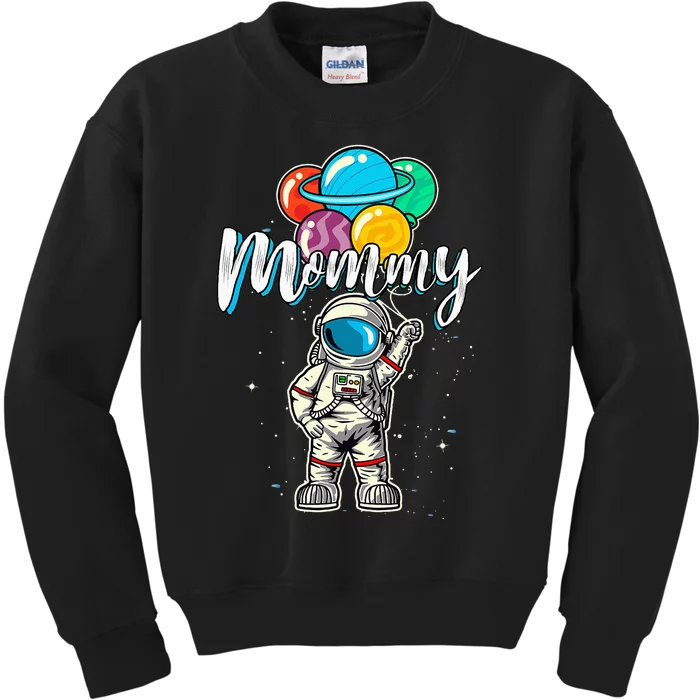 Mommy Birthday Funny Astronaut in Space Gifts Lover Kids Sweatshirt