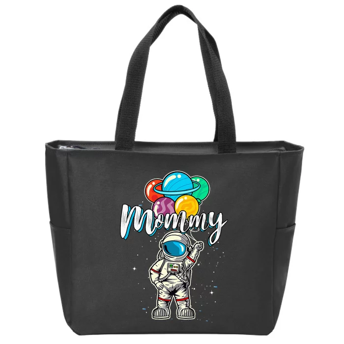 Mommy Birthday Funny Astronaut in Space Gifts Lover Zip Tote Bag