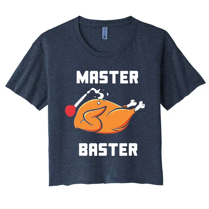 Master Baster Funny Turkey Baster Thanksgiving Women's Crop Top Tee