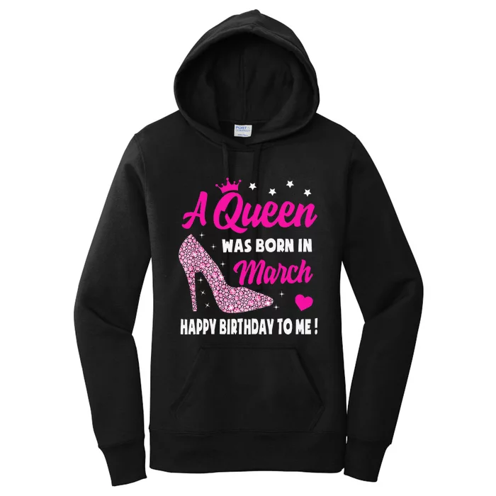 March Birthday For Wo Queen Born In March Women's Pullover Hoodie