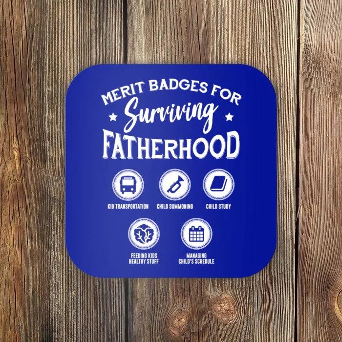 Merit Badges For Surviving Fatherhood Gift Coaster